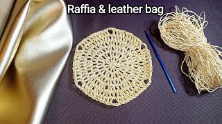 Unusual crochet bag just one easy crochet pattern DIY summer raffia crochet bag with leather [upl. by Arabele]