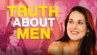 What Every Woman Should Know About Men [upl. by Bilek]