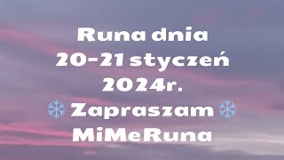 Runa dnia na 2021 styczeń 2024r💪💪💪❤️❤️❤️🍀🍀🍀 [upl. by Islean]