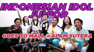 Indonesian Idol Junior Goes To Mall Alam Sutera [upl. by Daugherty]