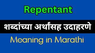 Repentant Meaning In Marathi  Repentant explained in Marathi [upl. by Dihsar824]