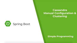 Spring Boot Spring data Cassandra using Abstract Cassandra Configuration amp Clustering [upl. by Ahtera]