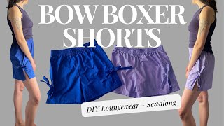 DIY Bow Boxer Shorts  Sewing Loungewear [upl. by Odla]