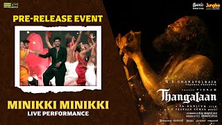 Minikki Minikki  Live Performance  Thangalaan PreRelease Event LIVE  Chiyaan Vikram [upl. by Lekcar]