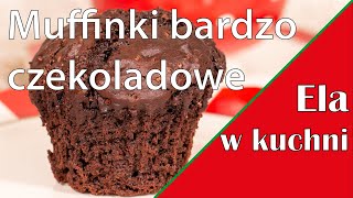 Muffinki bardzo mocno czekoladowe [upl. by Aisyram]