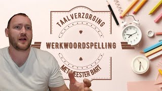 Taalverzorging  Werkwoordspelling [upl. by Roice949]