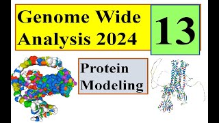 Protein modeling Genome wide study 2024 Part 13 [upl. by Katina]