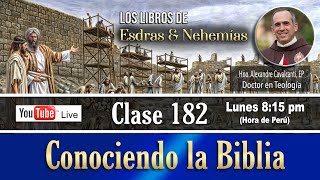 Curso bíblico Católico  MÓDULO 13 Clase 182 Los Libros de Esdras y Nehemías [upl. by Elokyn323]