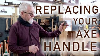 How to Replace Your Axe Handle  Woodsmith [upl. by Raven]