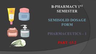 semisold dosage form  ointmentpastecreams and gel  pharmaceutics [upl. by Derej]