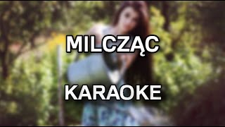 Marta Bijan  Milcząc karaokeinstrumental  Polinstrumentalista [upl. by Atinram]