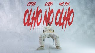 CJOTA  OLHO NO OLHO feat MC PH Prod PEDRO LOTTO CLIPE OFICIAL [upl. by Tatman]