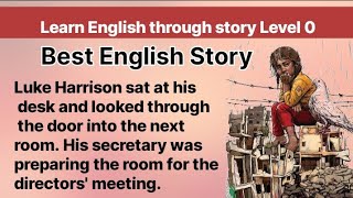 Learn English through story Level 0 Graded Readers  Best audio books [upl. by Nala15]