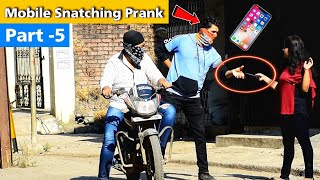 Mobile Snatching Prank  Part 5  Prakash Peswani Prank [upl. by Nessie]