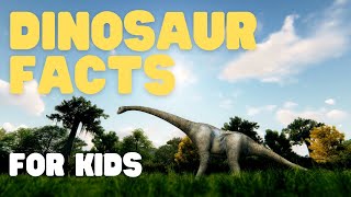 Dinosaur Facts for Kids  Dinosaurs  Learn cool facts about the Age of Reptiles [upl. by Anaiq]