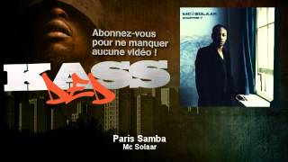 Mc Solaar  Paris Samba  Kassded [upl. by Valentine246]