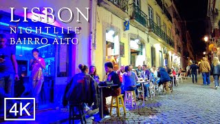 Nightlife in Lisbon Portugal BAIRRO ALTO Lisboa 2022  4K ASMR [upl. by Elyl]