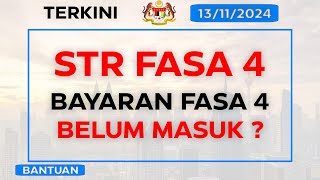 Kenapa Bayaran STR Fasa 4 Belum Masuk Ini Penjelasannya [upl. by Lester]