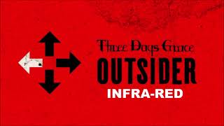 Three Days Grace  InfraRed Audio [upl. by Renaxela633]