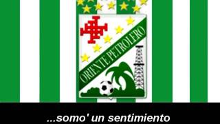 Himno de Oriente Petrolero [upl. by Sherard]