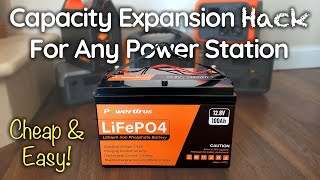 CAPACITY HACK For ANY Power Station  PowerUrus 100Ah LiFePO4 Battery [upl. by Ruffo]