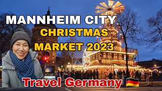 MANNHEIM CHRISTMAS MARKET CITY TOUR  MANNHEIM CITY GERMANY 2023 [upl. by Ttennej759]