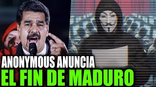 URGENTE 🚨ANONYMOUS ANUNCIA EL FIN DE MADURO REVELARAN ALGO IMPERDONABLE ANTE EL MUNDO [upl. by Llednav]