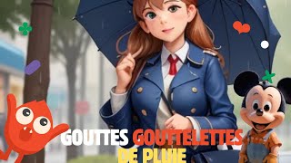 Gouttes gouttelettes de pluie la comptine de Toupie [upl. by Augusta706]