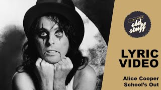 Alice Cooper – School’s Out Lyric Video [upl. by Kenwood]