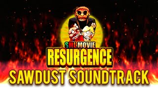 FNF SML Movie Resurgence Sawdust Soundtrack [upl. by Dine259]