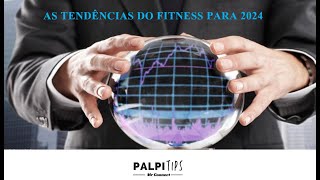 TENDÊNCIAS DO FITNESS PARA 2024 [upl. by Grevera]