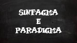 SINTAGMA E PARADIGMA [upl. by Leede445]