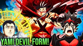 Black Clover Return BLEW EVERYONES MIND YAMI amp NACHT NEW DEVIL FORM REVEALED  STRONGEST CAPTAIN [upl. by Harmaning]