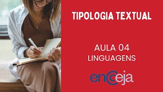 ENCCEJA  LINGUAGENS  AULA 04  TIPOLOGIA TEXTUAL [upl. by Cyrillus]