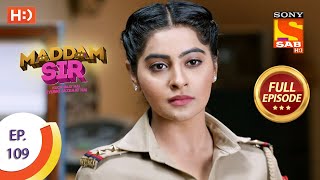 Maddam Sir  Ep 109  Full Episode  10th November 2020 [upl. by Eeuqram]