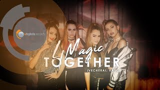 4Magic  Together Vecherai Rado by Monoir Official Video [upl. by Yurt]