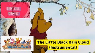 Winnie the Pooh and the Honey Tree  Little Black Rain Cloud Instrumental [upl. by Jerry]