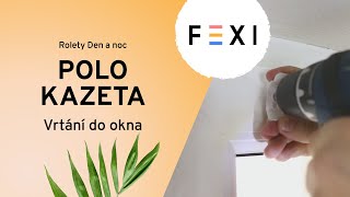 Roleta Den a noc v POLO kazetě  Vrtání do okna  FEXI [upl. by Lenoel]