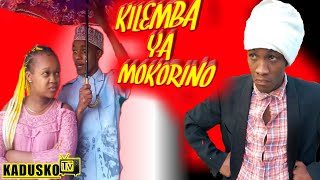 KILEMBA YA MOKORINO👳👳 ComedySkit Kadusko Vijiko kumi enter10ment [upl. by Orfield]