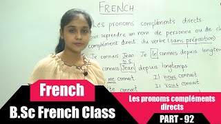 Les pronoms compléments directs  BSc French Class Part  92  Learn French  College level [upl. by Swain115]