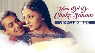 Hum Dil De Chuke Sanam  Full Video Songs Jukebox  Salman Khan Aishwarya Rai Ajay Devgan [upl. by Niwle]