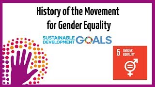 History of the Movement for Gender Equality [upl. by Nosnaj]