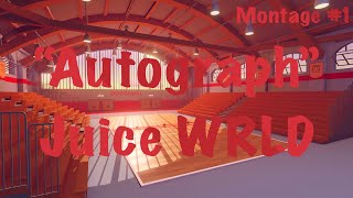 Montage 1 quotAutographquot  Juice WRLD [upl. by Augie]