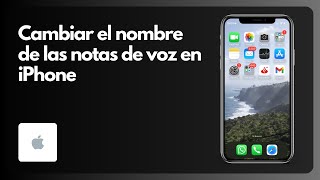 Cómo cambiar el nombre de las notas de voz en iPhone [upl. by Einned]