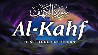 SURAH AL KAHF سورة الكهف  THIS CALM VOICE WILL TOUCH YOUR HEART [upl. by Ative]