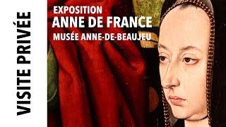 Visite privée Exposition quotAnne de Francequot au musée AnnedeBeaujeu [upl. by Reede]