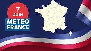 Météo France de ce Vendredi 7 Juin 2024 [upl. by Odlonyer846]