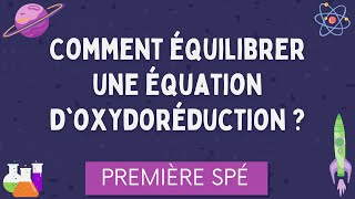 Comment équilibrer une équation doxydoréduction   Première Spécialité Physique Chimie [upl. by Lesab]