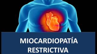 Miocardiopatía restrictiva  Fisiopatología [upl. by Sanfred]