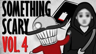 Something Scary Vol 4  Creepypasta Story Time  Something Scary  Snarled [upl. by Tannen392]